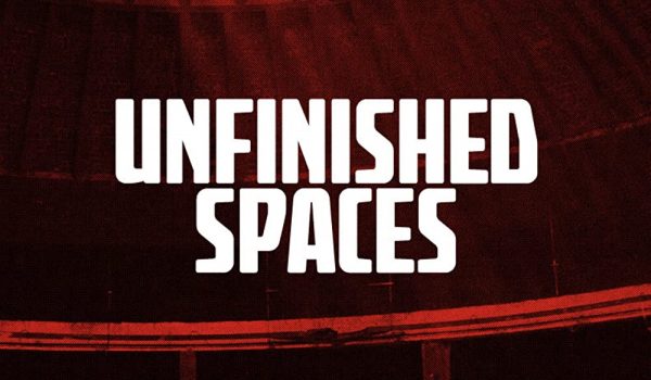 فضاهای ناتمام Unfinished Space ،۲۰۱۱