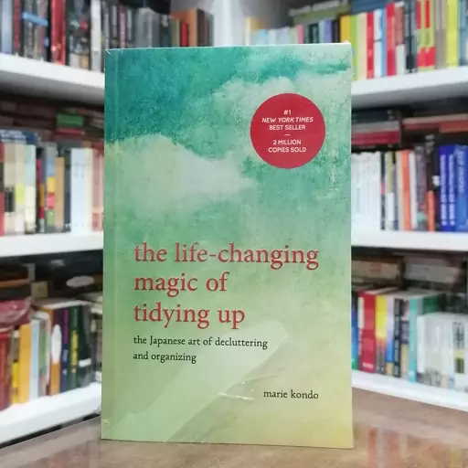 کتاب جادوی نظم "The Life-Changing Magic of Tidying Up" کتاب "The Life-Changing Magic of Tidying Up"