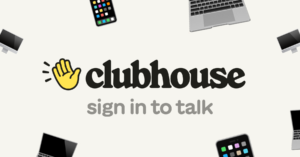 کلاب هاوس داستان اوج و سقوط Clubhouse آسان‌سازان کلاب هاوس: داستان اوج و سقوط Clubhouse